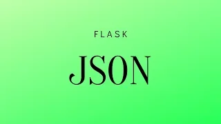 Return JSON Data in Flask 1 1