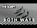 The Script - Both Ways (Official Audio)