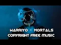 Download Lagu Warriyo - Mortals (feat. Laura Brehm) [NCS Release] ....@Maun Beats NCS
