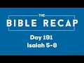 Day 191 Isaiah 5-8