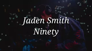 jaden smith ninety lyrics 