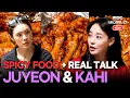 K-ACTRESS After School s Juyeon Kahi Talk Over Spicy Food