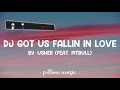 DJ Got Us Fallin In Love - Usher (Feat. Pitbull) (Lyrics) 🎵