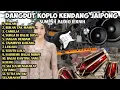 Lagu DANGDUT KOPLO KENDANG JAIPONG-COCOK UNTUK CEKSOND 2026