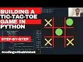 How to build your own Tic-Tac-Toe game in Python Part - 2