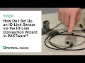 How To How Do I Set Up an IO-Link Sensor via the IO-Link Connection Wizard in PACTware