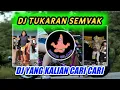 DJ TUKARAN SEMVAK FULL BEAT VIRAL TIKTOK || DJ TIKTOK TERBARU 2022 DJ TUKARAN SEMVAK