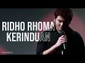 Download Lagu Ridho Rhoma - Kerinduan (Official Audio)