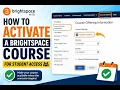 Brightspace How to Activate a Course for Student Access