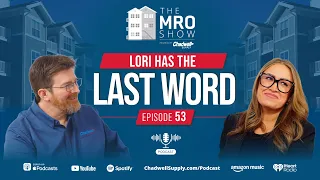 Lori Has the Last Word - The MRO Show Ep 053
