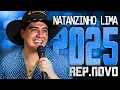 Lagu NATANZINHO LIMA 2025 ( REPERTÓRIO NOVO 2025 ) CD NOVO - MÚSICAS NOVAS