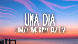 Download J Balvin, Dua Lipa, Bad Bunny, Tainy - UN DÍA (ONE DAY) (Lyrics / Letra) MP3