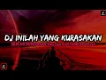 Download Lagu DJ INILAH YANG KURASAKAN SAAT INI KURASAKAN‼️DJ TIKTOK YABG LAGI VIRAL TERBARU‼️