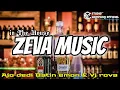 Download Lagu ZEVA MUSIC SPEASIAL NOSTALGIA 2014 || ORGEN LAMPUNG #vjrova #vjemon