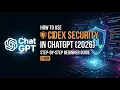 How to Use Codex Security in ChatGPT 2026 Step by Step Beginner Guide 2 Min