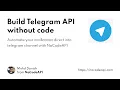 Setup Telegram API without coding