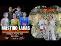 Lagu LIVE KARAWITAN MUSTIKO LARAS WEDDING WAHIT \u0026 HESTI DANYANG 29-01-2026 TRYAN AUDIO_ZAHWA MEDIA