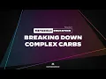 Breaking Down Complex Carbs