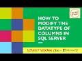 How to modify Column Datatype SQL Server Database Design SQL Talks by VINEET