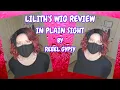 Lilith s Wig Review In Plain Sight