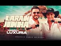 Lagu Wesley Safadão e Natanzinho Lima - Laranjinha - VERSÃO LUXÚRIA (( GUSTAVO REMIX OFICIALL ))