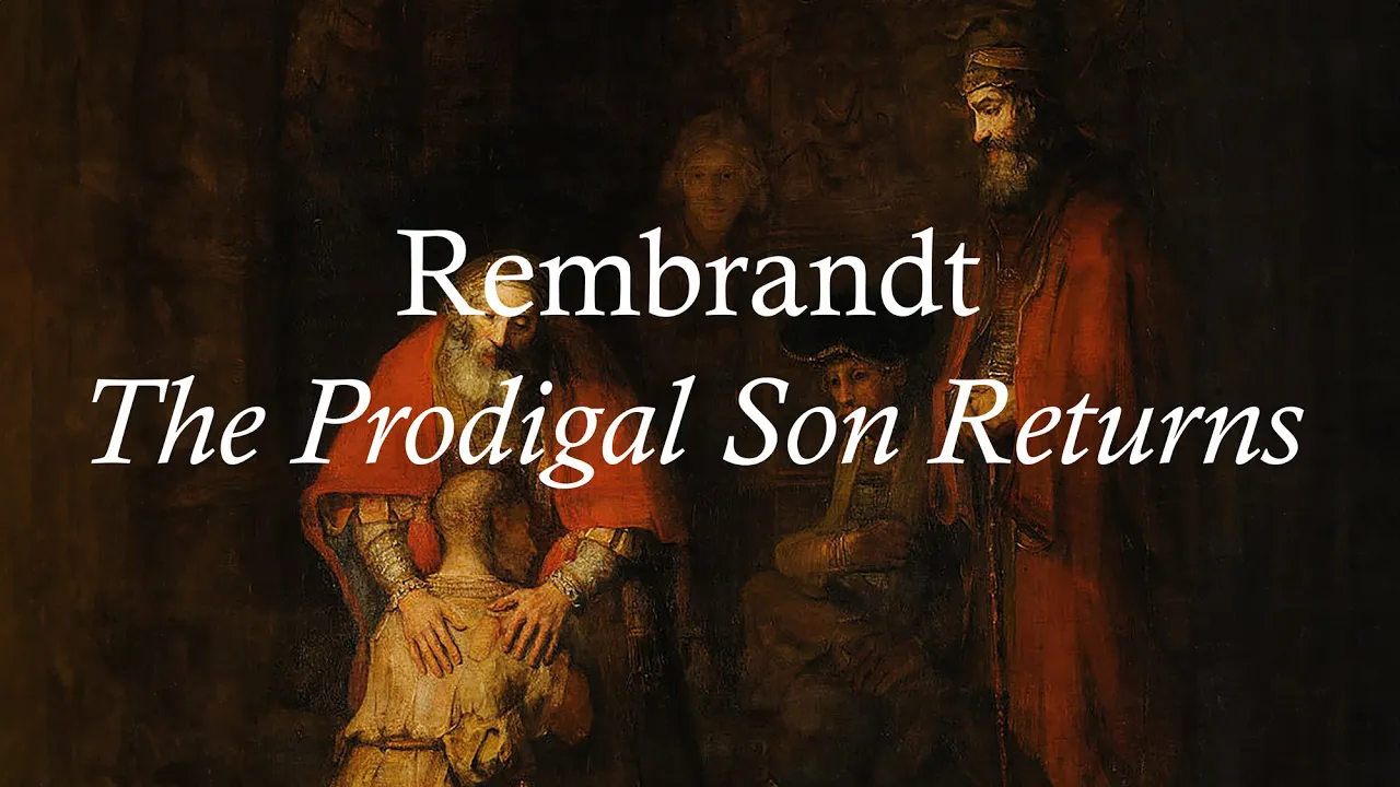 The Story of Rembrandt's Prodigal Son
