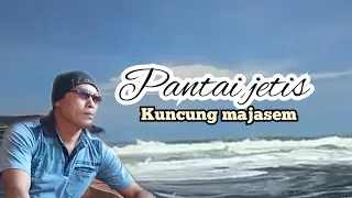 Download Kuncung majasem - pantai jetis (official musik video) MP3