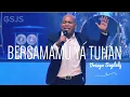 BersamaMu ya Tuhan ( GBC Worship feat Melitha Sidabutar ) by Vriego Soplely || GSJS Pakuwon