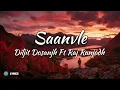 Saanvle (Lyrical Video): Diljit Dosanjh | Raj Ranjodh | Worldwide Lyrics