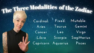The Three Modalities of the Zodiac - Cardinal Fixed Mutable