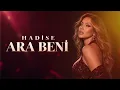 Hadise – Ara Beni | Turkish Pop Music 2026