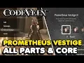 Code Vein - All Prometheus Vestige Parts Core Locations