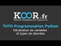 TUTO Python Declaration de variables et types de donnees