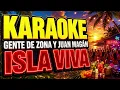 🔥 ISLA VIVA - Gente de Zona & Juan Magán | KARAOKE + LETRA 🎤 | Instrumental