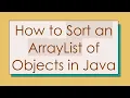 How to Sort an ArrayList of Objects in Java