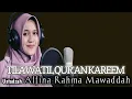 Download Lagu 🔥Tilawah Al-Qur'an Surat Al Ahzab | Alfina Rahma Mawaddah