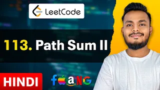 Path Sum II Leetcode 113 - Medium Hindi Google Interview Question