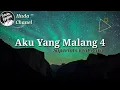 Aku Yang Malang 4 - Superiots Feat Rara (Lirik Lagu)