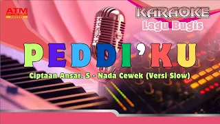 Download Karaoke Lagu Bugis Peddiku Ciptaan Ansar S - Versi Slow Nada Cewek - Audio Keyboard PSR 970 MP3