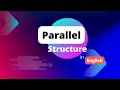 Parallel Structure in English English lesson Advanced English grammar