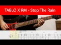 Download Lagu TABLO X RM - Stop The Rain Guitar Cover With Tabs