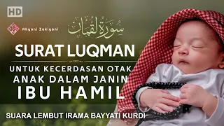 surat luqman untuk perkembangan kecerdasan otak janin dalam kandungan ibu hamil ahyani zakiyani