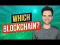 Which Blockchain Should I Use For Building Apps