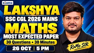SSC CGL 2026 Mains Maths | Most Expected Paper | LAKSHYA | 30Q in 30 Min | RaMo Sir
