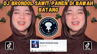 dj brondol sawit panen di bawah batang ot cakrawala oku timur remix palembang viral tiktok 2024