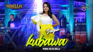 Download KUBAWA - Nurma Paejah Adella - OM ADELLA MP3