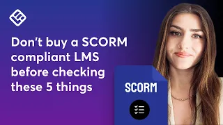 Don t buy a SCORM compliant LMS before watching this