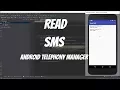 Android Telephony Manager Tutorial 43 - Read SMS