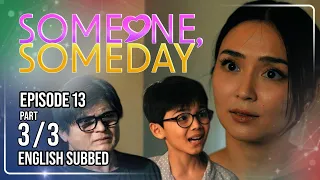 Someone Someday Episode 13 August 12 2026 w English Subs