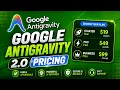 Google AntiGravity 2 0 Pricing Explained 2026 Full Guide